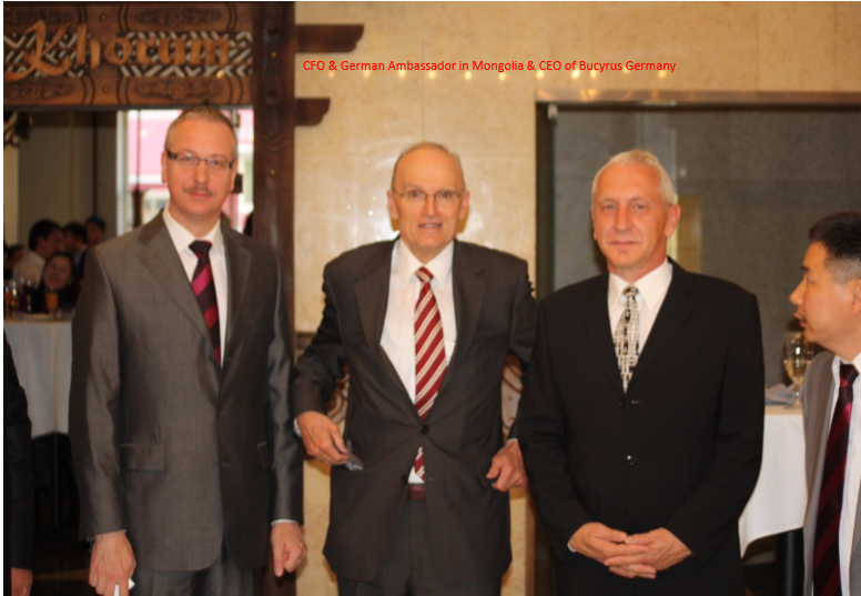 CFO & German Ambassador in Mongolia & CEO of Bucyrus Germany